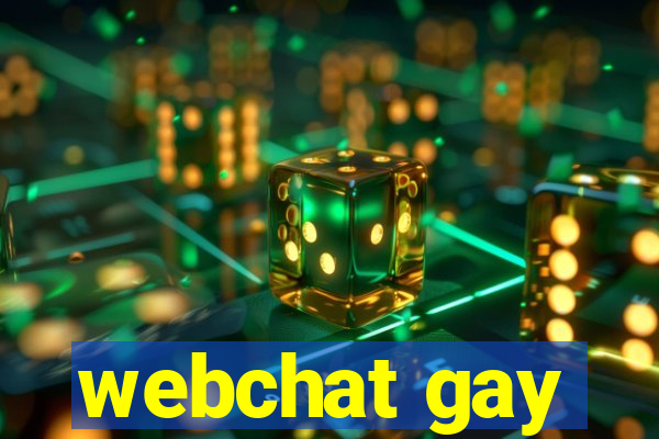 webchat gay